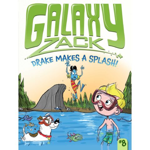 Galaxy Zack #8 - Drake Makes a Splash!