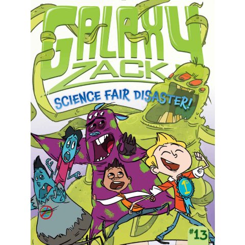 Galaxy Zack #13 - Science Fair Disaster!
