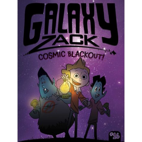 Galaxy Zack #16 - Cosmic Blackout!