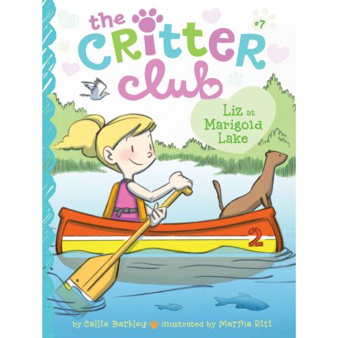 The Critter Club Liz at Marigold Lake #7