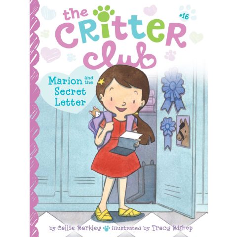 The Critter Club Marion and the Secret Letter #16