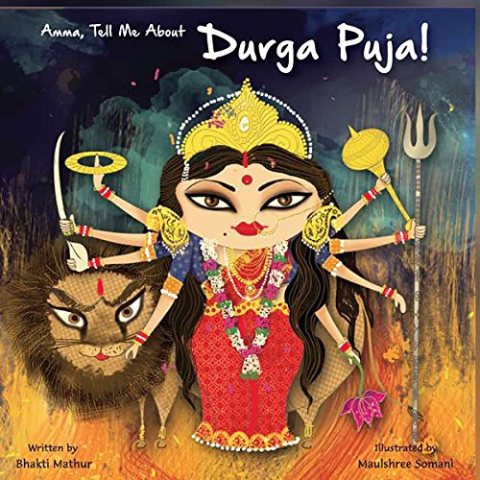 Amma, Tell Me About Durga Puja!