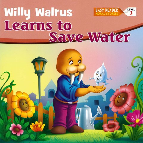 Willy Walrus Learns to Save Water