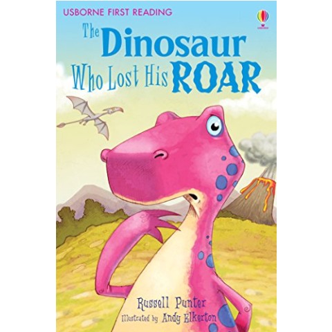 The Dinosaur who lost his Roar - Usborne