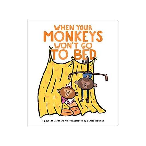When You Monkey Won't go to Bed