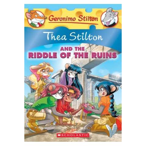 Thea Stilton and the Riddle of the Ruins