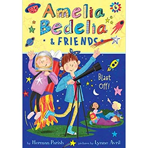 Amelia Bedelia & Friends Blast Off