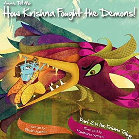 Amma, Tell Me How Krishna Fought the Demons