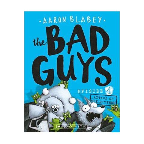 The Bad Guys : Attack of the Zittens #4