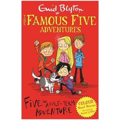 Famous Five Adventures : Five and a Half-term Adventure