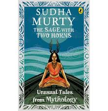The Sage With Two Horns - Unusual Tales from Indian Mythology
