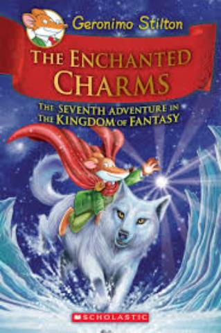 The Enchanted Charms - The Seventh Adventure in the Kingdom of Fantansy