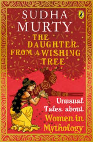 The Daughter From A Wishing Tree  -Unusual Tales from Indian Mythology
