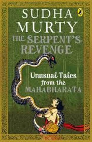 The Serpent's Revenge - Unusual Tales from Indian Mythology